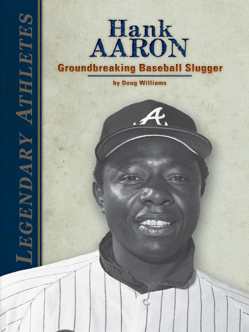 Title details for Hank Aaron by Doug Williams - Available